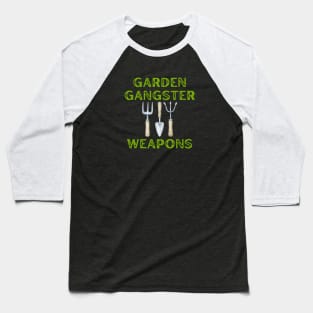 Garden Gangster Baseball T-Shirt